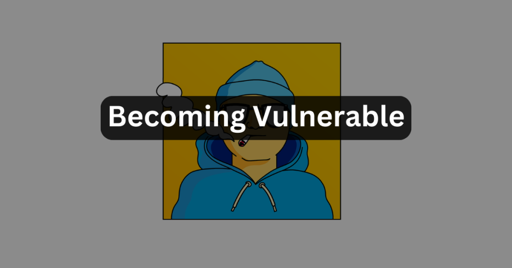 Becoming Vulnerable